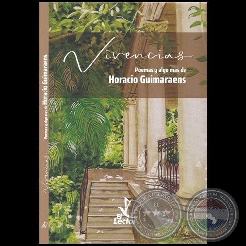 VIVENCIAS Poemas y algo mas de Horacio Guimaraens - Año 2023